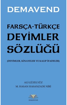 FARSÇA – TÜRKÇE DEYİMLER SÖZLÜĞÜ
