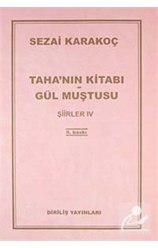 Taha'nın Kitabı/gül Muştusu Şiirler - Iv / Sezai Karakoç Taha'nın Kitabı/gül Muştusu Şiirler - Iv / Sezai Karakoç