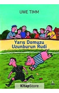 Kitapstore Yarış Domuzu Uzunburun Rudi / Uwe Timm