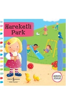 Hareketli Park - Rebecca Finn - İş Bankası Kültür Yayınları Hareketli Park - Rebecca Finn - İş Bankası Kültür Yayınları
