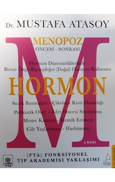 Hormon: Menopoz Öncesi-Sonrası - Mustafa Atasoy - Destek Yayınları Hormon: Menopoz Öncesi-Sonrası - Mustafa Atasoy - Destek Yayınları