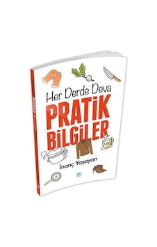 Her Derde Deva Pratik Bilgiler - İnanç Yaşayan - Mavi Çatı Yayınları