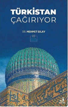 Türkistan Çağırıyor