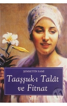 Iskele Yayınları Talat ile Fitnat'In Aşkı Iskele Yayınları Talat ile Fitnat'In Aşkı