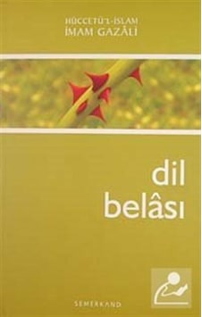 Dil Belası / İmam Gazali 9786055455668 Dil Belası / İmam Gazali 9786055455668