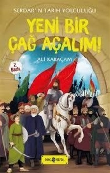 Yeni Bir Çağ Açalım!-Rüyadaki Sultanlar 2 - Ali Karaçam - Genç Hayat Yeni Bir Çağ Açalım!-Rüyadaki Sultanlar 2 - Ali Karaçam - Genç Hayat
