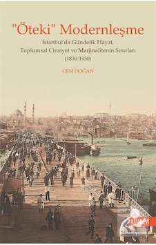 "Öteki" Modernleşme / Cem Doğan "Öteki" Modernleşme / Cem Doğan