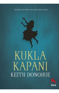 Kukla Kapanı - Keith Donohue - Nora