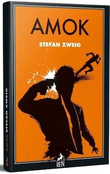Amok - Stefan Zweig - Ren Kitap Amok - Stefan Zweig - Ren Kitap