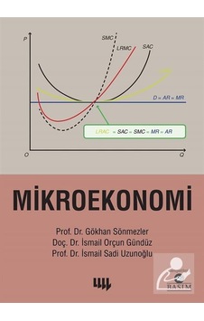 Mikroekonomi - İsmail Sadi Uzunoğlu - Literatür Yayıncılık Mikroekonomi - İsmail Sadi Uzunoğlu - Literatür Yayıncılık