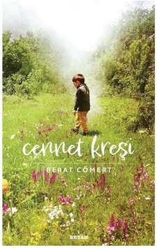 Cennet Kreşi - Berat Cömert - Beyan Yayınları