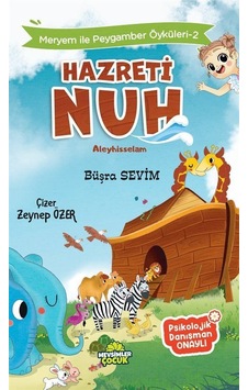 Hz.nuh / Meryem İle Peygamber Öyküleri 2 / Büşra Sevim Hz.nuh / Meryem İle Peygamber Öyküleri 2 / Büşra Sevim