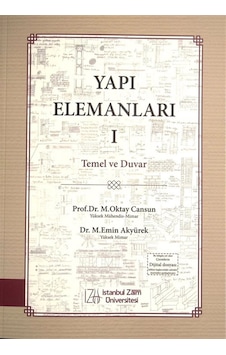 Yapı Elemanları 1 - Temel Ve Duvar / M. Emin Akyürek