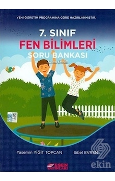 7. Sınıf Fen Ve Teknoloji Soru Bankası - Murat Gökçek - Yeşim Akdoğan - Esen Yayıncılık 7. Sınıf Fen Ve Teknoloji Soru Bankası - Murat Gökçek - Yeşim Akdoğan - Esen Yayıncılık