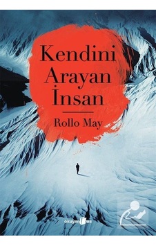 Kendini Arayan İnsan / Rollo May Kendini Arayan İnsan / Rollo May