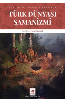 Türk Dünyası Şamanizmi
