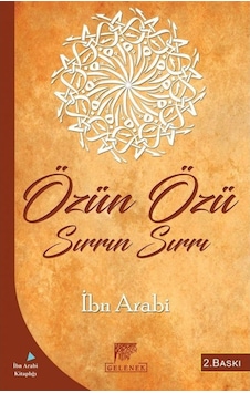 Özün Özü / Muhyiddin İbn Arabi 9786054810581 Özün Özü / Muhyiddin İbn Arabi 9786054810581