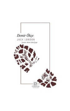 Demir Ökçe - Jack London - Dekalog Yayınları Demir Ökçe - Jack London - Dekalog Yayınları