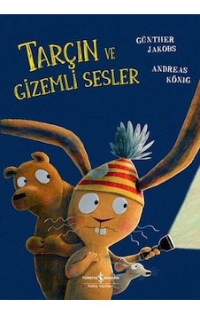 Tarçın ve Gizemli Sesler - Andreas König - İş Bankası Kültür Yayınları Tarçın ve Gizemli Sesler - Andreas König - İş Bankası Kültür Yayınları