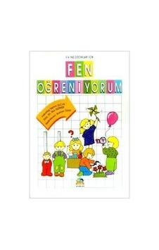 Fen Öğreniyorum 5-6 Yaş Çocuklar Için Fen Öğreniyorum 5-6 Yaş Çocuklar Için
