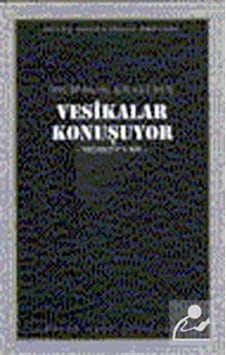Vesikalar Konuşuyor - Necip Fazıl Kısakürek - Büyük Doğu Yayınları Vesikalar Konuşuyor - Necip Fazıl Kısakürek - Büyük Doğu Yayınları