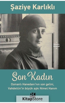 Son Kadın / Şaziye Karlıklı Son Kadın / Şaziye Karlıklı