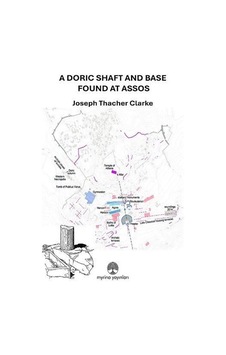 A Doric Shaft And Base Found At Assos / Joseph Thacher Clarke