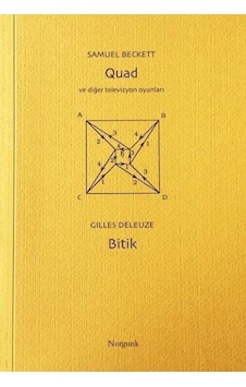 Quad ve Diğer Televizyon Oyunları (Beckett)- Bitik(Deleuze) - Gilles Deleuze -  Samuel Beckett - Norgunk Yayıncılık