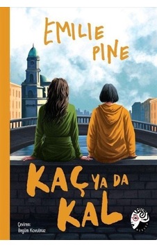Kaç Ya Da Kal / Emilie Pine Kaç Ya Da Kal / Emilie Pine