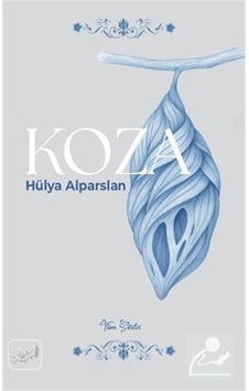 Koza / Hülya Alparslan Koza / Hülya Alparslan