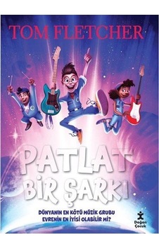 Patlat Bir Şarkı / Tom Fletcher Patlat Bir Şarkı / Tom Fletcher
