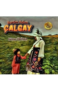 Benim Adım Çalgay - Gülşen Ünüvar - Korkut Yayınları