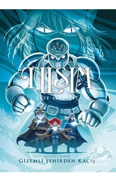 Tılsım 6 - Gizemli Şehirden Kaçış- Desen Yayınları