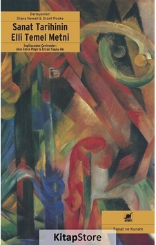Sanat Tarihinin Elli Temel Metni / Diana Newall