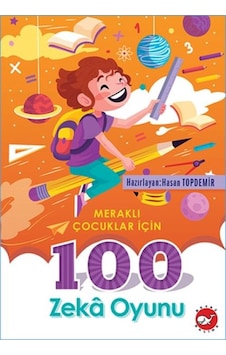 Meraklı Çocuklar İçin 100 Zeka Oyunu - Rzır-593622 Meraklı Çocuklar İçin 100 Zeka Oyunu - Rzır-593622