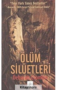 Ölüm Silüetleri - Deborah Crombıe - Kyrhos Yayınları Ölüm Silüetleri - Deborah Crombıe - Kyrhos Yayınları