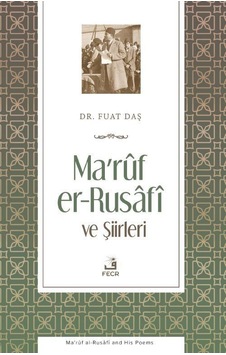 Maruf Er-rusafi Ve Şiirleri / Fuat Daş Maruf Er-rusafi Ve Şiirleri / Fuat Daş