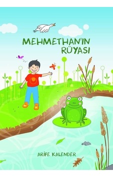Mehmethan'ın Rüyası - Arife Kalender - Neziher