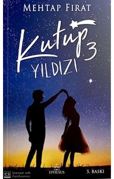 Ephesus Yayınları Kutup Yıldızı 3 (Ciltsiz) Mehtap Fırat Ephesus Yayınları Kutup Yıldızı 3 (Ciltsiz) Mehtap Fırat
