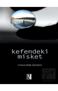 Kefendeki Misket - Emre Özsaray - İz Yayıncılık