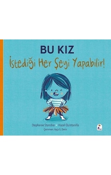 Bu Kız İstediği Her Şeyi Yapabilir / Stephanie Stansbie Bu Kız İstediği Her Şeyi Yapabilir / Stephanie Stansbie