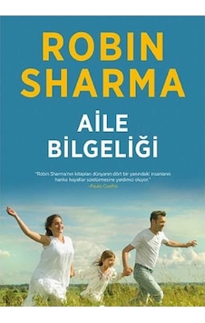 Aile Bilgeliği - Robin Sharma İlk Baskı 2014 Aile Bilgeliği - Robin Sharma İlk Baskı 2014