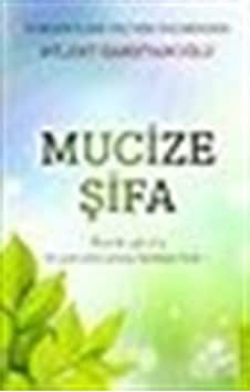 Mucize Şifa - Bülent Gardiyanoğlu Mucize Şifa - Bülent Gardiyanoğlu