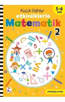 Küçük Dahiler - Etkinliklerle Matematik 2. Kitap 5 - 6 Yaş- İndigo Çocuk Küçük Dahiler - Etkinliklerle Matematik 2. Kitap 5 - 6 Yaş- İndigo Çocuk