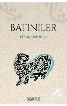 Batıniler / Fikret Eroğlu