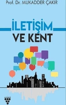 İletişim ve Kent İletişim ve Kent