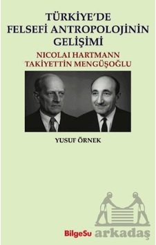 Türkiye De Felsefi Antropolojinin Gelişimi Bilgesu Yayıncılık Türkiye De Felsefi Antropolojinin Gelişimi Bilgesu Yayıncılık
