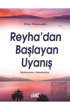 Reyha'dan Başlayan Uyanış Guraba Yayınları - Guraba Yayınları