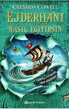 Ejderhanı Nasıl Eğitirsin 7 - Ejderha Fırtınasını Nasıl Atlatırsın? - Cressida Cowell - Epsilon Yayınevi Ejderhanı Nasıl Eğitirsin 7 - Ejderha Fırtınasını Nasıl Atlatırsın? - Cressida Cowell - Epsilon Yayınevi