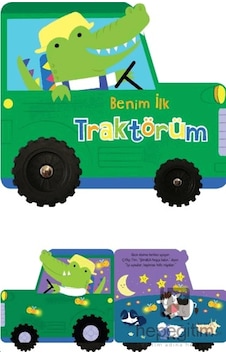 Benim İlk Traktörüm İlk Araçlarım